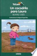 Un Cocodrilo Para Laura