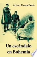 Un escándalo en Bohemia (texto completo, con índice activo)