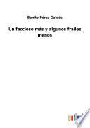 Un faccioso más y algunos frailes menos