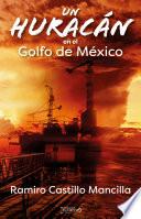 Un huracán en el Golfo de México