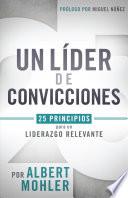 Un líder de convicciones