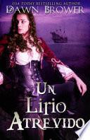 Un lirio atrevido