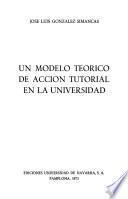 Un modelo teórico de acción tutorial en la universidad