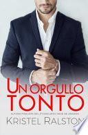 Un orgullo tonto