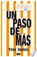 Un paso de más