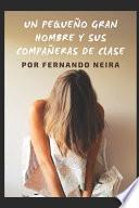 Un pequeño gran hombre y sus compañeras de clase