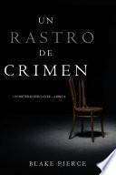 Un Rastro de Crimen (Un Misterio Keri Locke —Libro 4)