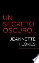 Un Secreto Oscuro...