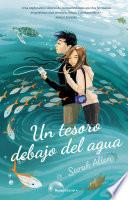 Un tesoro debajo del agua