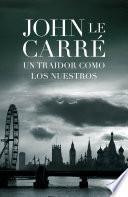 Un traidor como los nuestros