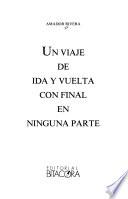 Un viaje de ida y vuelta con final en ninguna parte