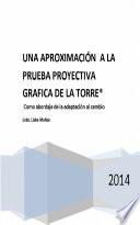 Una Aproximacion a la Prueba Proyectiva de la Gráfica de la