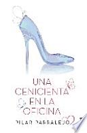 Una cenicienta en la oficina