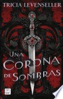 Una corona de sombras (Edición mexicana)