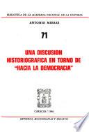Una discusión historiográfica en torno de Hacia la democracia
