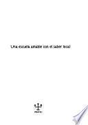 Una escuela amable con el saber local