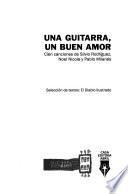 Una guitarra, un buen amor