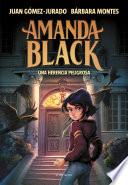 Una herencia peligrosa (Amanda Black 1)