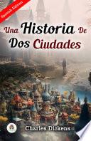 Una Historia de Dos Ciudades de Charles Dickens