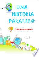 Una historia paralel@