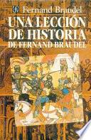 Una lección de historia de Fernand Braudel