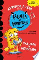Una Liada de Mermelada / Hairy Sam Loves Bread and Jam: School of Monsters #2