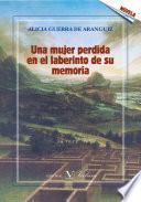 Una mujer perdida en el laberinto de su memoria