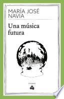 Una música futura