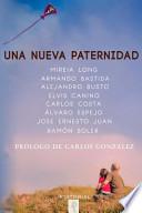 Una Nueva Paternidad