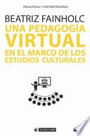 Una pedagogía virtual en el marco de los Estudios Culturales