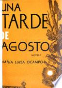 Una tarde de agosto