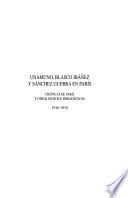 Unamuno, Blasco Ibáñez y Sánchez Guerra en París