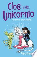 Unicornios Contra Goblins: Cloe y Su Unicornio 3 / Unicorn vs. Goblins (Phoebe and Her Unicorn Series Book 3):