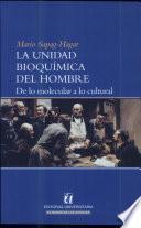 Unidad Bioquimica Del Hombre, la