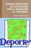 Unidad Didáctica de Educación Física Iniciación Al Voleibol