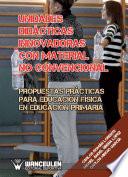 Unidades didácticas innovadoras con material no convencional
