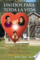 Unidos Para Toda La Vida