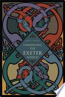 Unriddling the Exeter Riddles