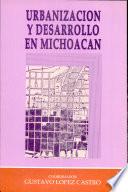 Urbanización y desarrollo en Michoacán