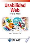 Usabilidad Web. Teoría y uso