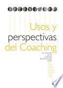 Usos y Perspectivas del Coaching