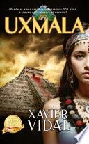 UXMALA