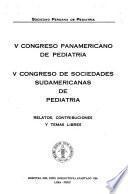 V [i.e. Quinto] Congreso Panamericano de Pediatria