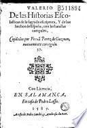 Valerio De la Historias Escolasticas de la sagrada escriptura, Y de los hechos de España, con las batallas campales, copiladas por Fernan Perez de Guzman [i.e. D. Rodriguez de Almella], nueuamente corregido