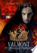 Valmont, el príncipe vampiro-Trono de sangre.