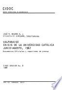 Valparaíso: crisis de la Universidad Católica, junio-agosto, 1967