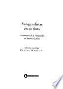 Vanguardistas en su tinta
