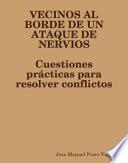 Vecinos a borde de un ataque de nervios