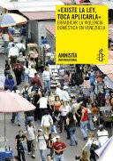 Venezuela. Existe la ley, toca aplicarla. Erradicar la violencia doméstica