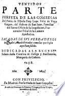 Ventidos Parte perfeta de las Comedias ... de ... L. F. de V. C., etc. [With a dedication by L. de Usategui.]